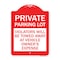 Signmission Private Parking Lot Violators Towed Away Vehicle Owners Expense Alum, 24" L, 18" H, RW-1824-23267 A-DES-RW-1824-23267 - alternate 1